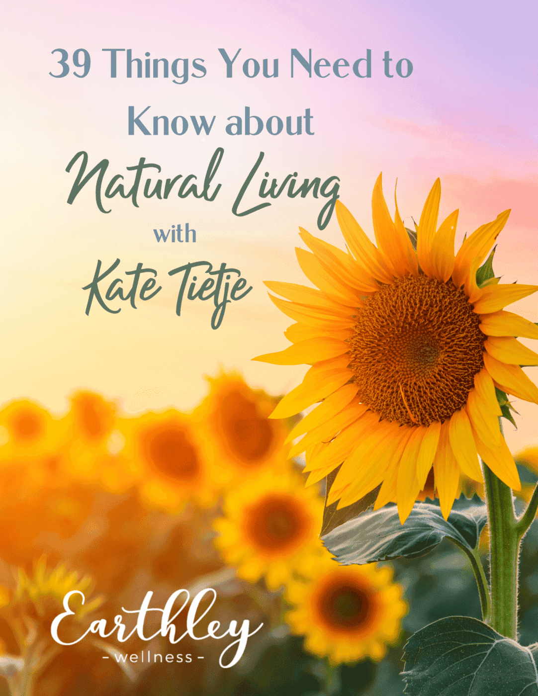 Earthley 39 Things Guide cover with sage green watercolor background showing wellness tips and natural health information