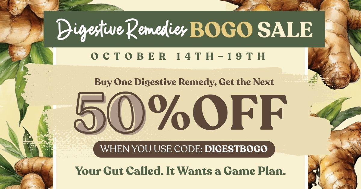 Digestive Remedies BOGO Sale: 50% off with code DIGESTBOGO, Oct 14–19