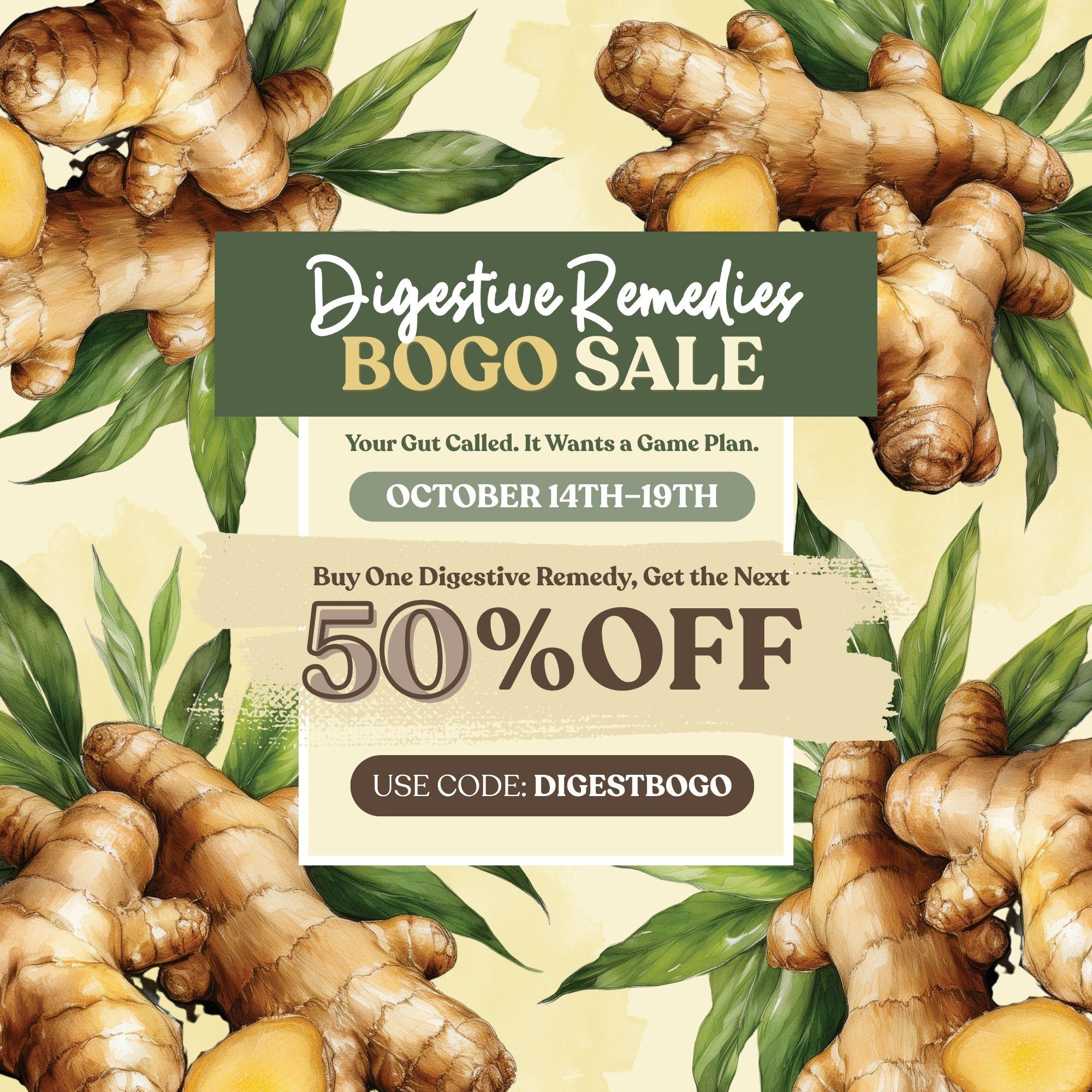 Digestive Remedies BOGO Sale: 50% off Oct 14–19, code DIGESTBOGO, ginger root background