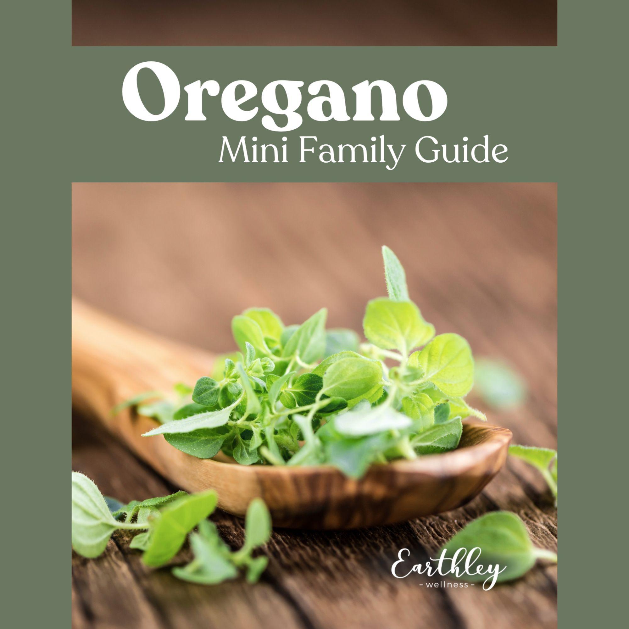 Earthley Oregano Mini Family Guide cover with fresh green oregano sprigs in wooden bowl on rustic brown wooden table with sage green border