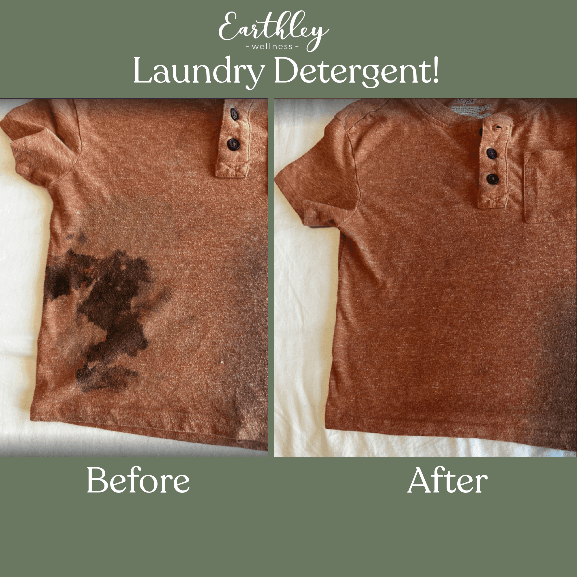 Before and after comparison showing rust-colored shirt with dark stains removed after using Earthley laundry detergent