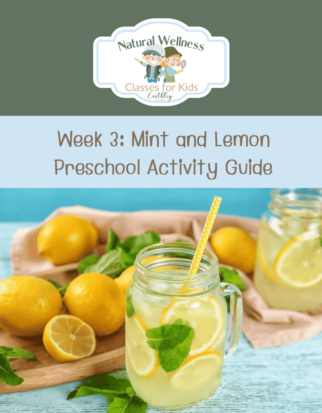 Natural Wellness Classes for Kids Week 3 Mint and Lemon Preschool Activity Guide cover featuring bright yellow lemons with green leaves clear glass mason jar of pale yellow lemonade with fresh green mint leaves on blue rustic wooden surface