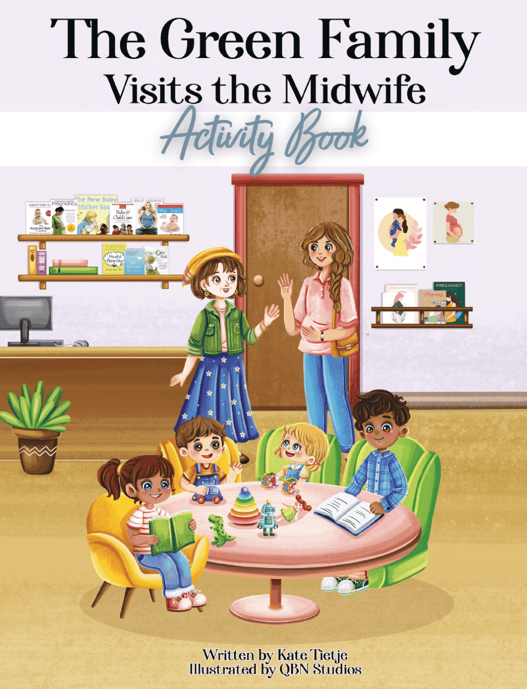 Cover of The Green Family Visits the Midwife Activity Book showing illustrated family scene in midwife waiting room with children playing, written by Kate Tietje